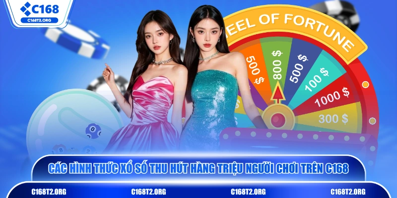 Các hình thức xổ số thu hút hàng triệu người chơi trên C168